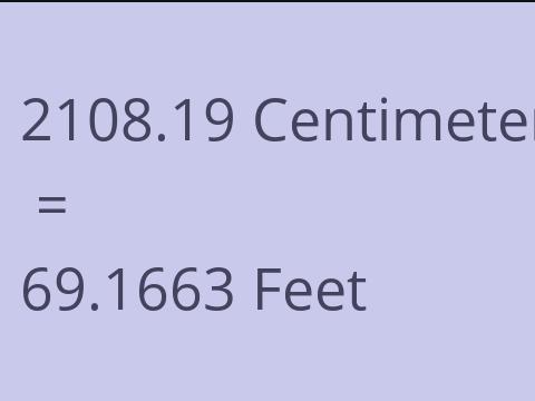 2108.19 CM TO FEET