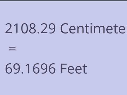 2108.29 CM TO FEET