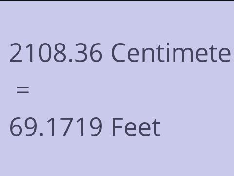 2108.36 CM TO FEET