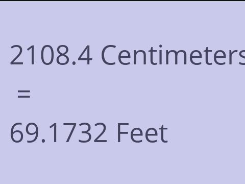 2108.4 CM TO FEET