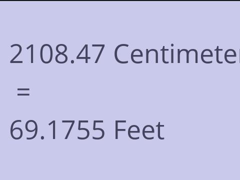 2108.47 CM TO FEET