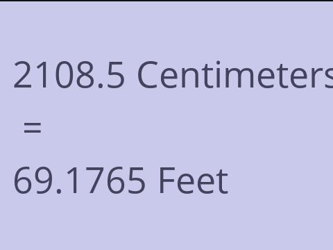 2108.5 CM TO FEET