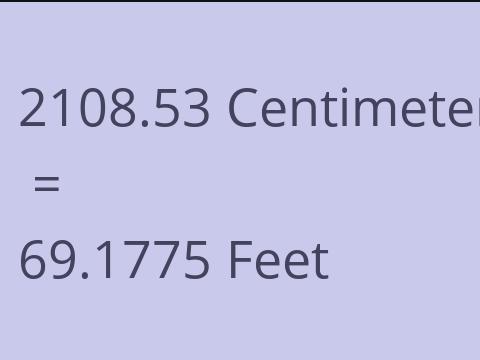 2108.53 CM TO FEET