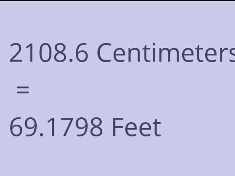 2108.6 CM TO FEET