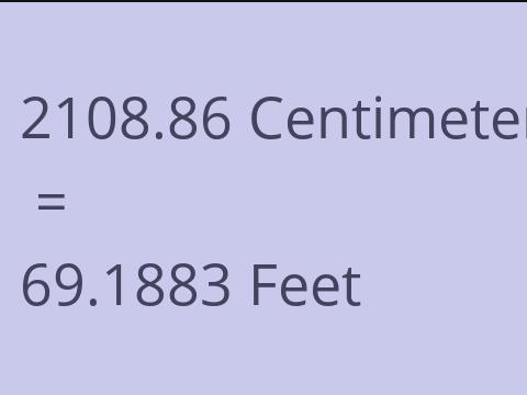 2108.86 CM TO FEET