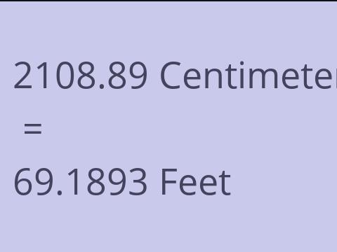 2108.89 CM TO FEET