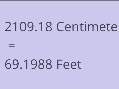 2109.18 CM TO FEET