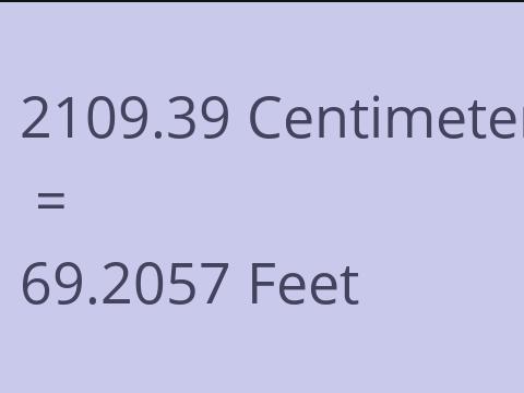 2109.39 CM TO FEET