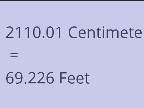 2110.01 CM TO FEET