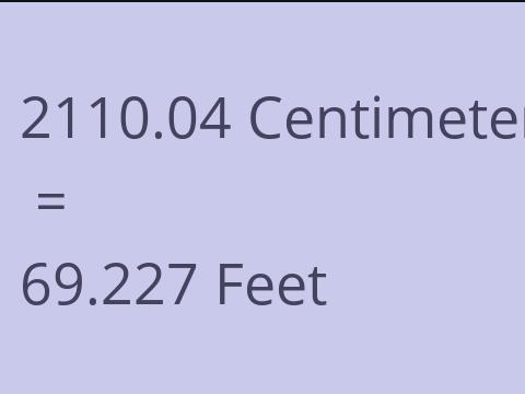 2110.04 CM TO FEET