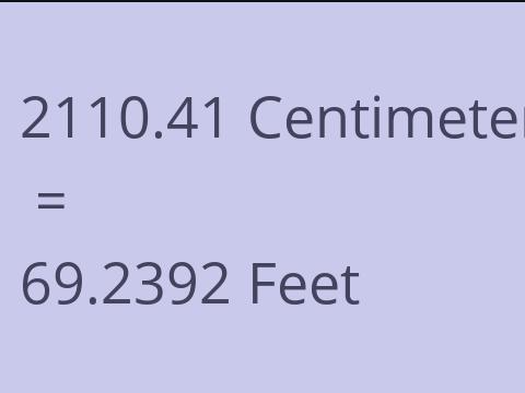 2110.41 CM TO FEET