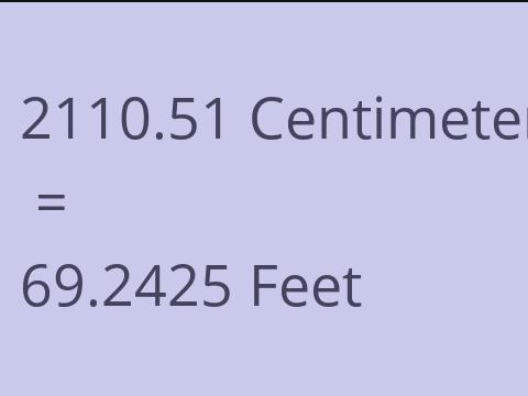 2110.51 CM TO FEET