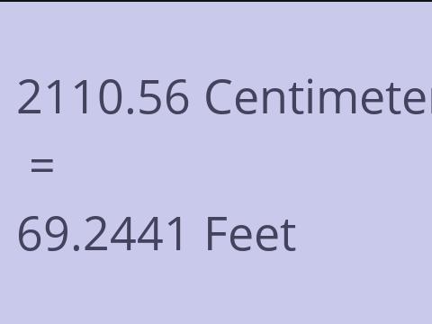 2110.56 CM TO FEET