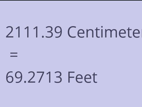 2111.39 CM TO FEET