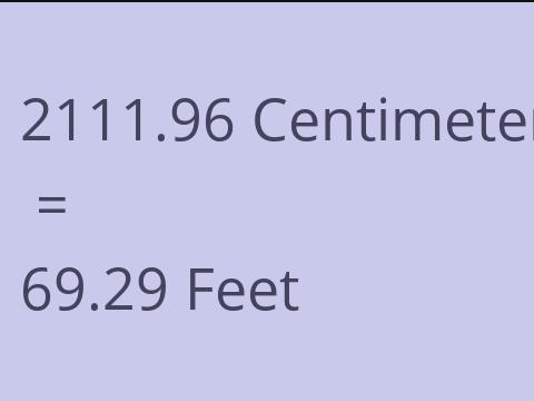 2111.96 CM TO FEET