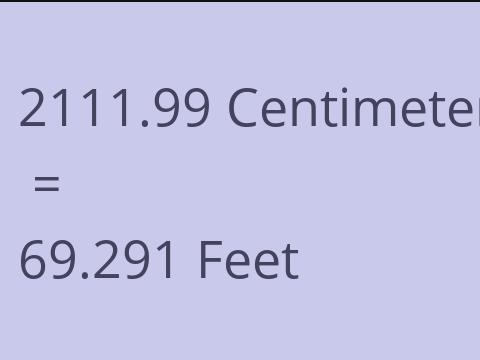 2111.99 CM TO FEET