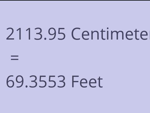 2113.95 CM TO FEET