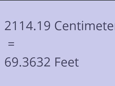 2114.19 CM TO FEET