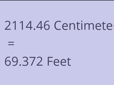 2114.46 CM TO FEET