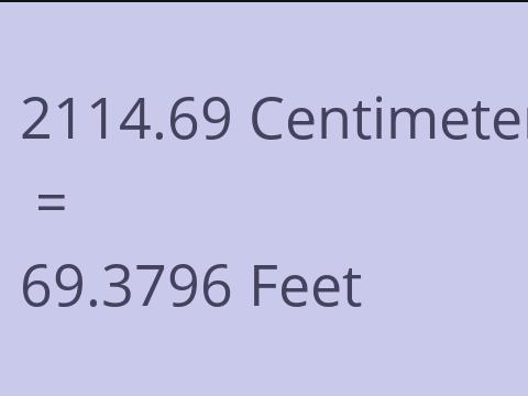 2114.69 CM TO FEET