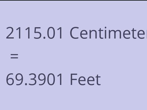 2115.01 CM TO FEET