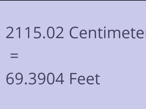 2115.02 CM TO FEET