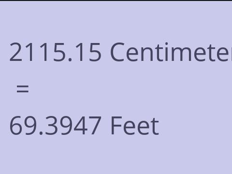 2115.15 CM TO FEET