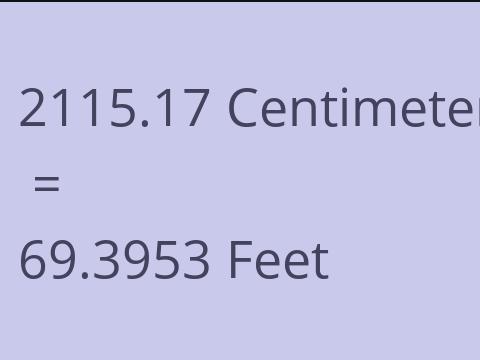 2115.17 CM TO FEET