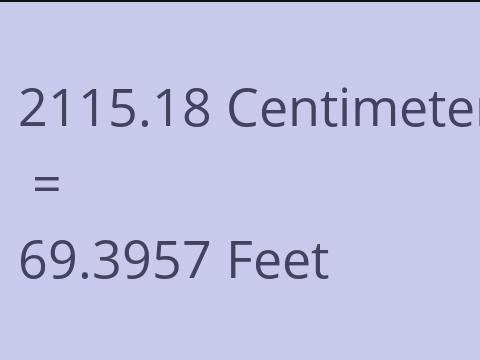 2115.18 CM TO FEET