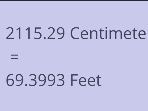 2115.29 CM TO FEET