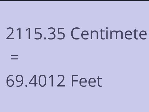 2115.35 CM TO FEET