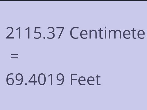 2115.37 CM TO FEET