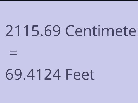 2115.69 CM TO FEET