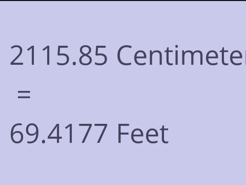 2115.85 CM TO FEET