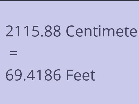 2115.88 CM TO FEET