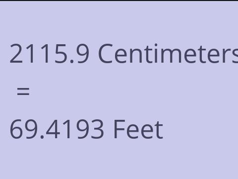 2115.9 CM TO FEET