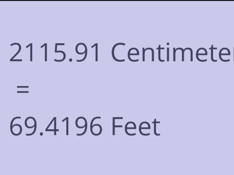 2115.91 CM TO FEET