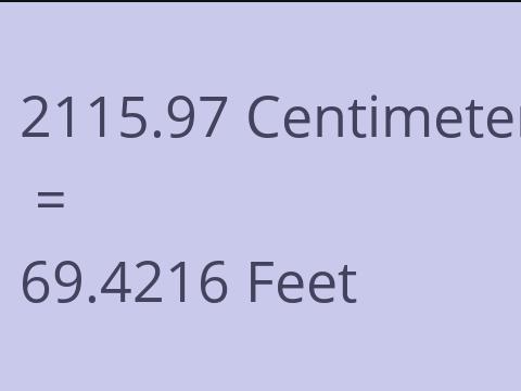 2115.97 CM TO FEET