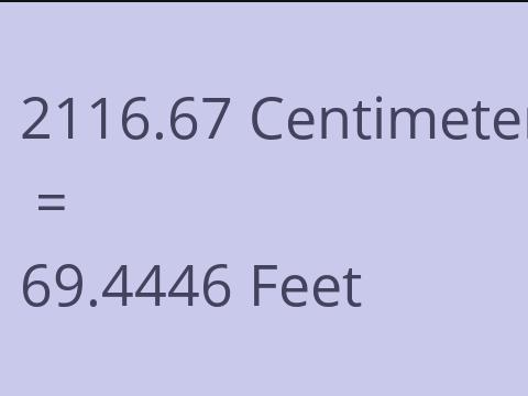 2116.67 CM TO FEET