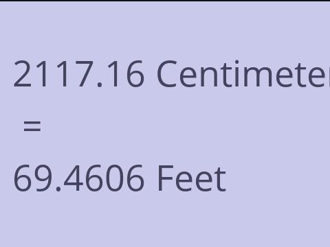 2117.16 CM TO FEET