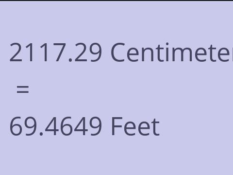 2117.29 CM TO FEET