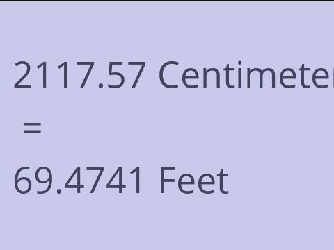 2117.57 CM TO FEET