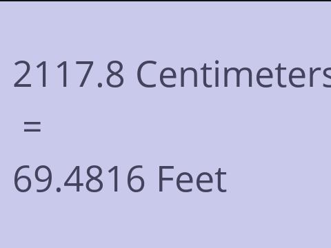 2117.8 CM TO FEET