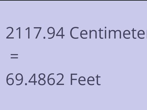 2117.94 CM TO FEET