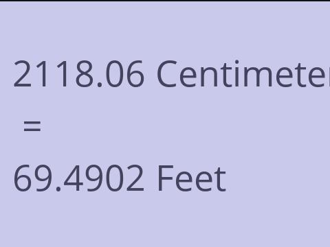 2118.06 CM TO FEET
