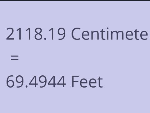 2118.19 CM TO FEET