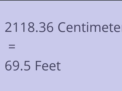 2118.36 CM TO FEET