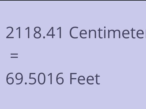 2118.41 CM TO FEET