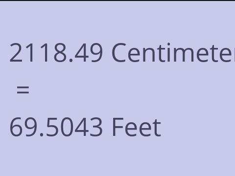 2118.49 CM TO FEET