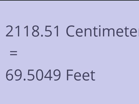 2118.51 CM TO FEET